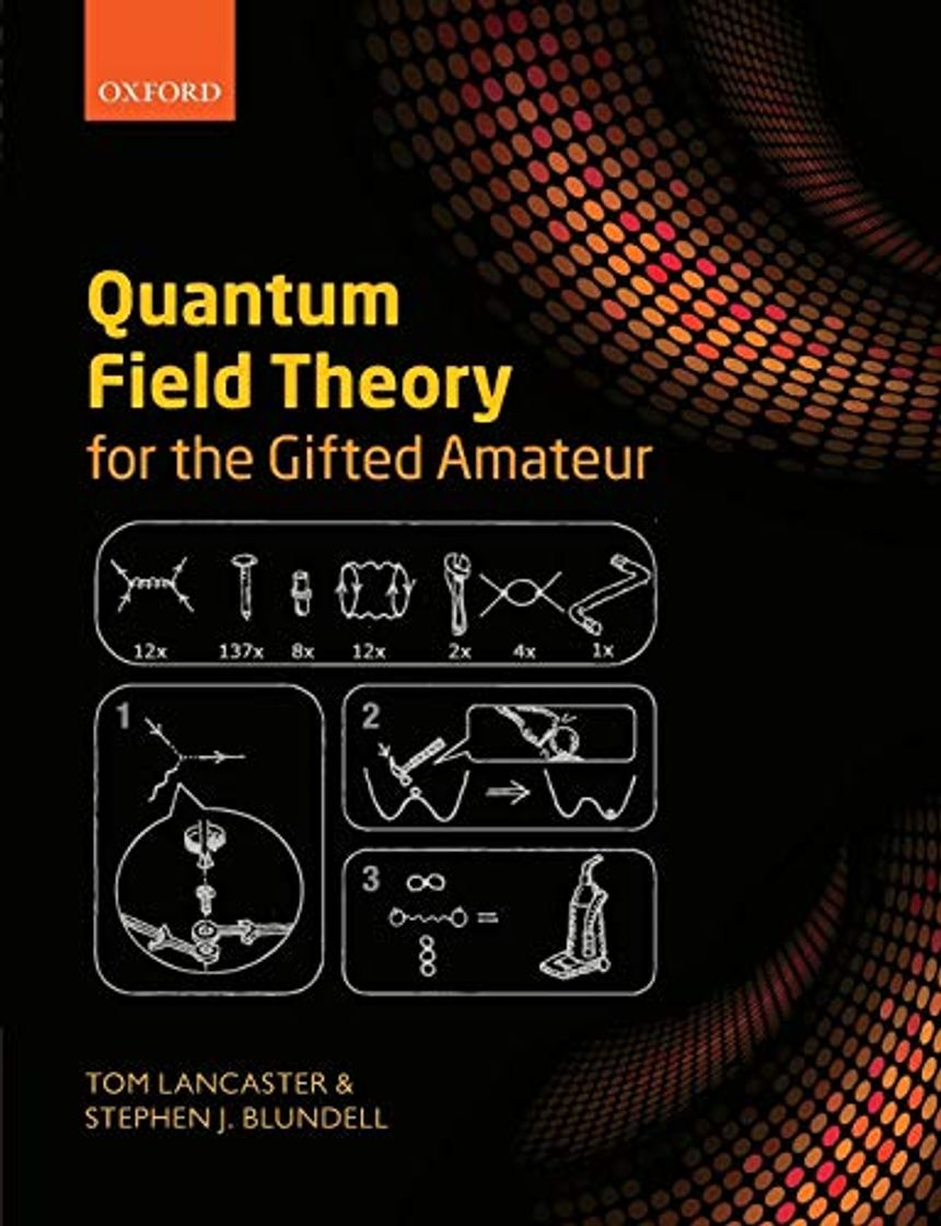 Libros Quantum Field Theory for the Gifted Amateur