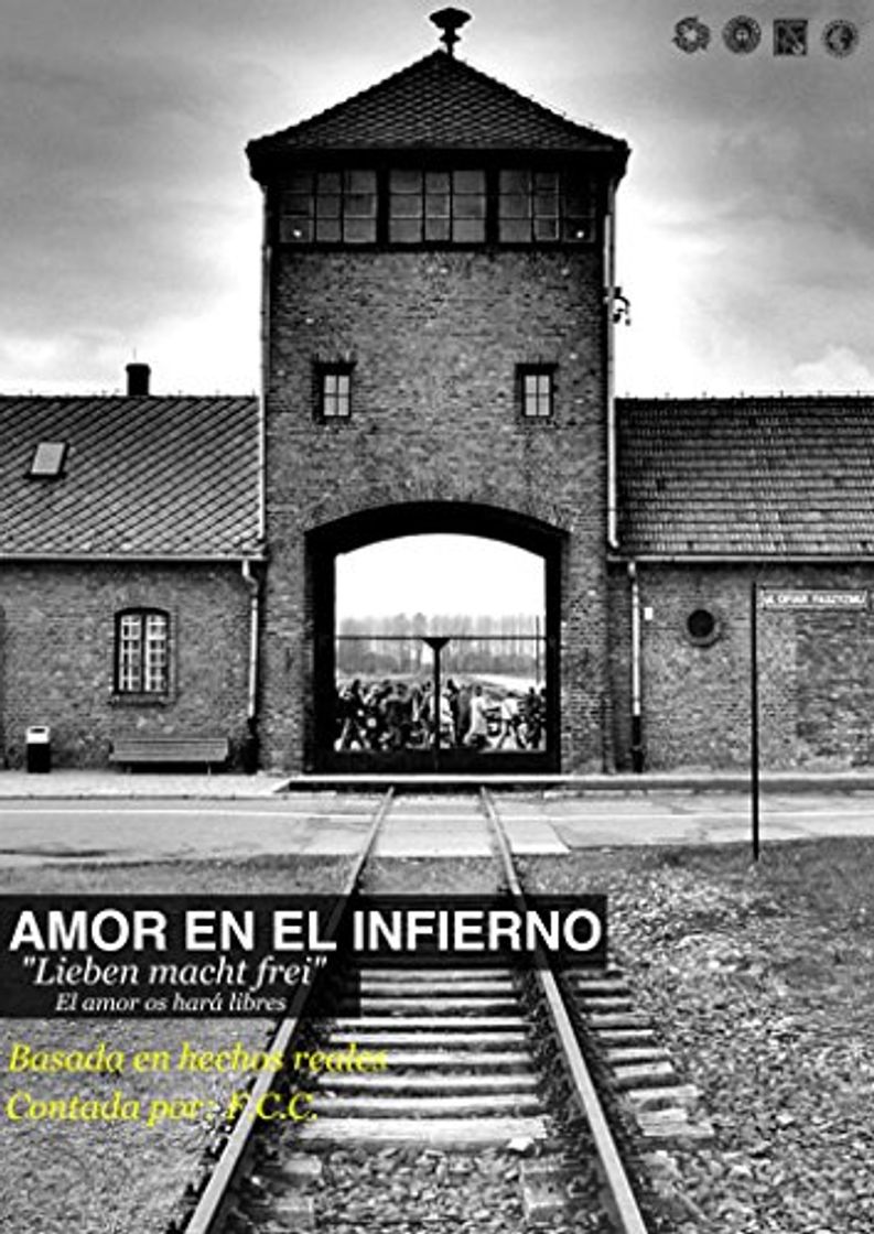 Libro Amor en el infierno: “Lieben macht frei”