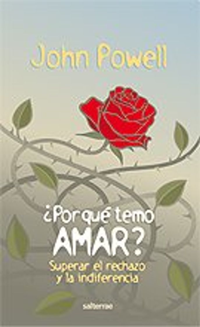 Book Por qué temo amar? Superar el rechazo y la indiferencia: 101