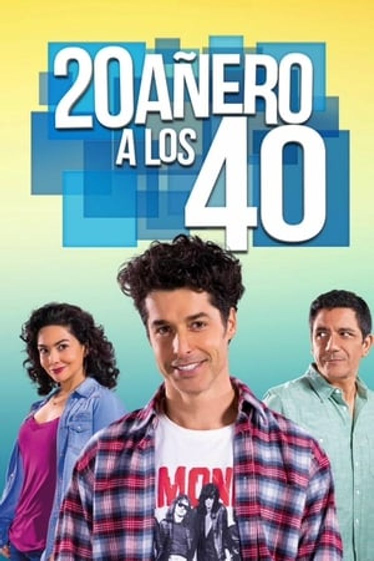 Serie 20añero a los 40