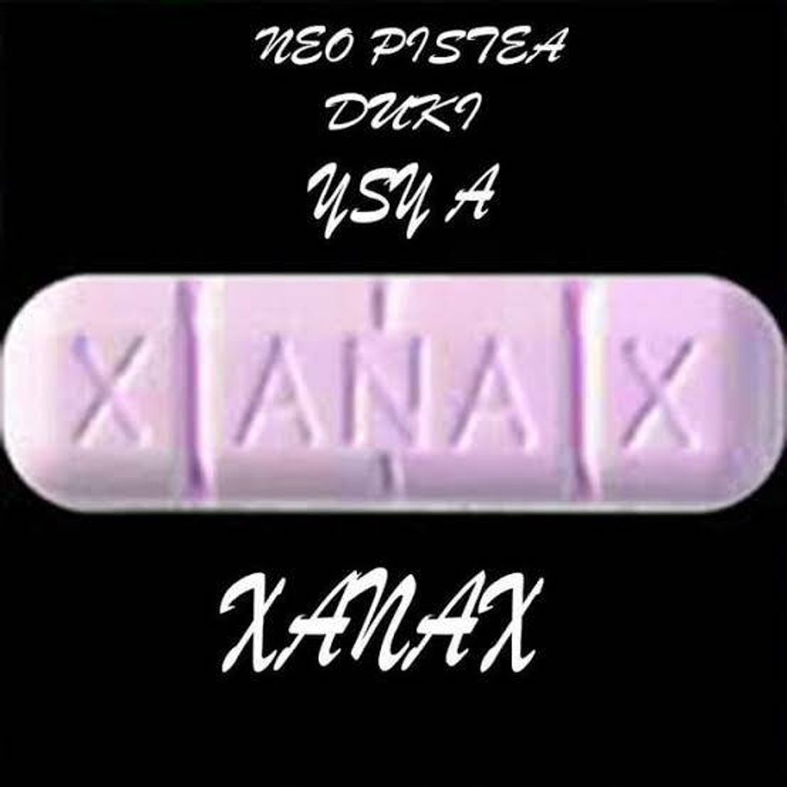 Canción Xanax (feat. Neo Pistea, Ysy A)