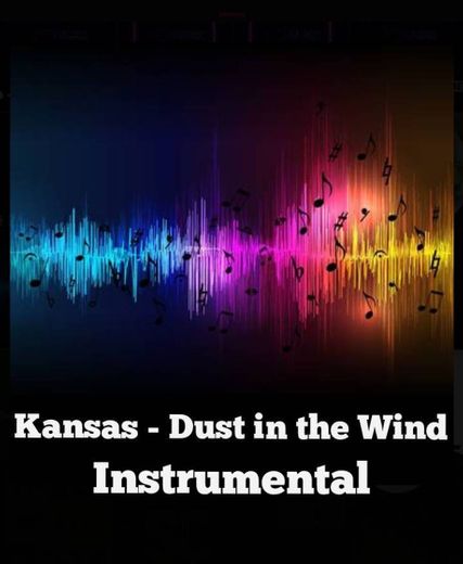 Kansas - Dust in the Wind (con efectos) | instrumental