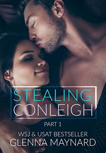 Stealing Conleigh: Part 1