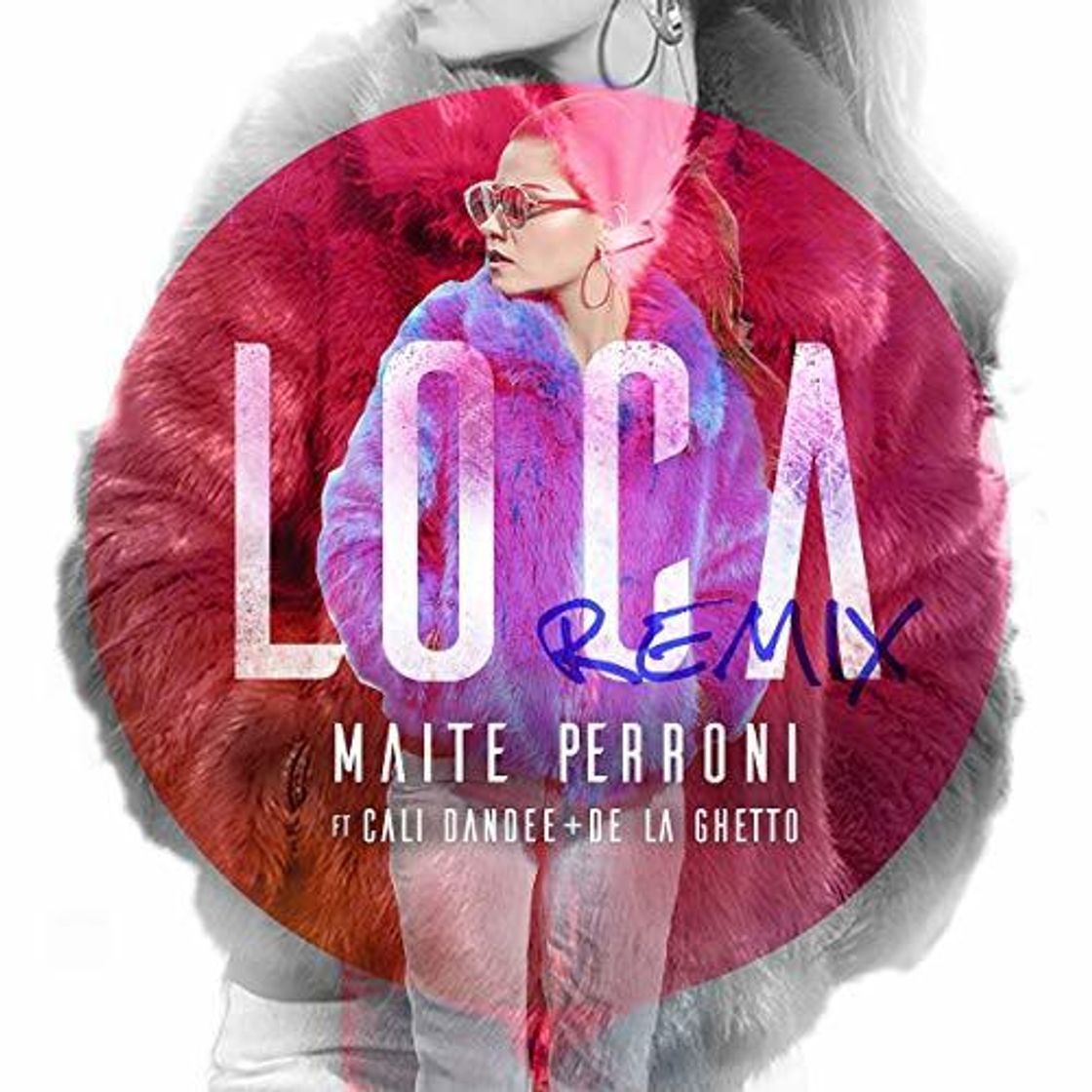 Canción Loca, Maite Perroni