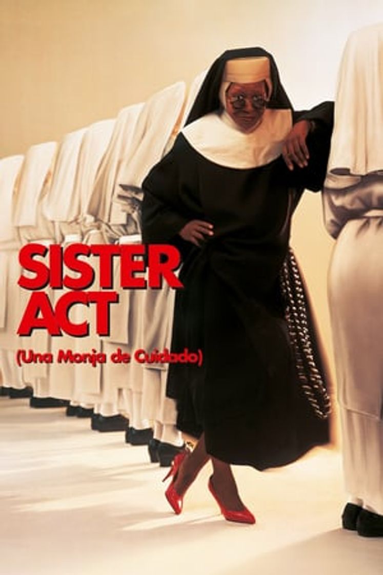 Movie Sister Act (Una monja de cuidado)