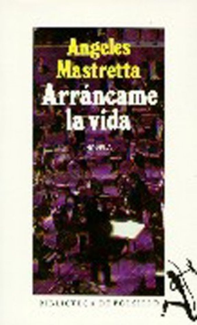 Book Arráncame la vida: Arrancame La Vida