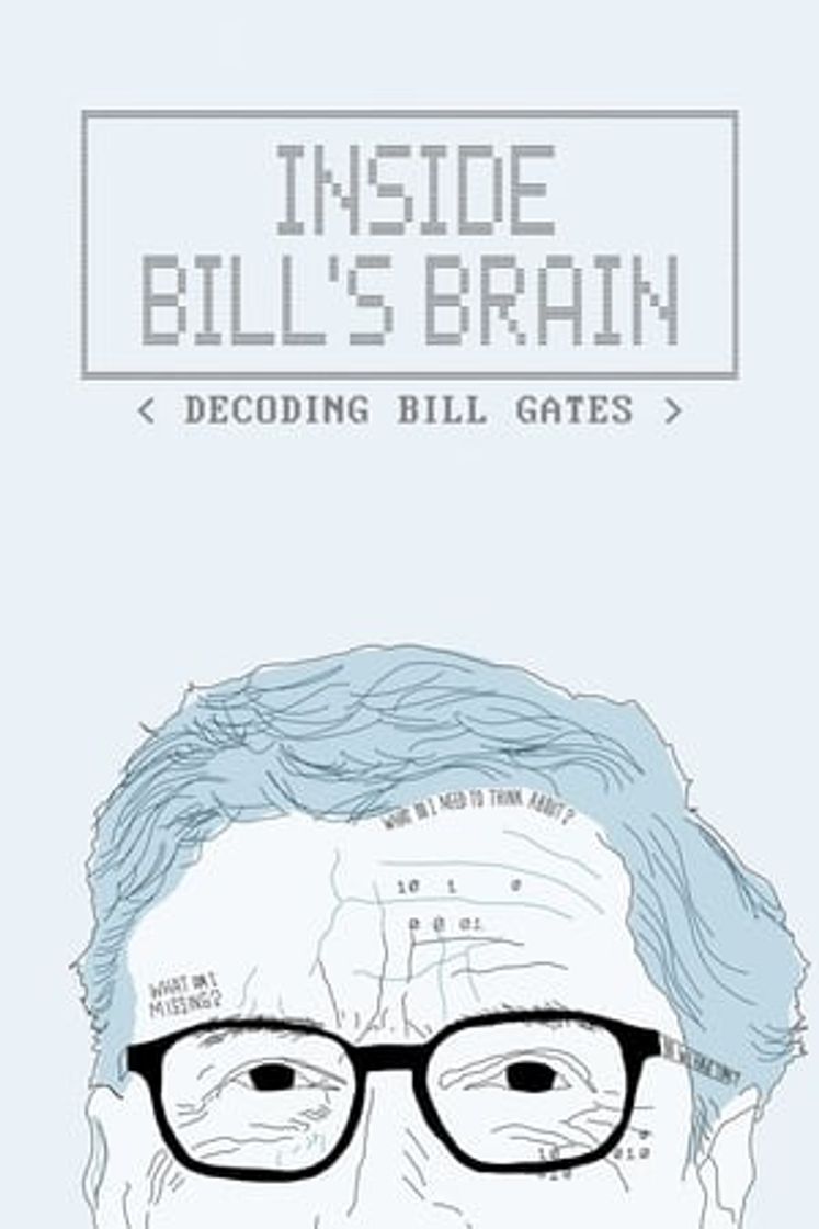 Serie Inside Bill's Brain: Decoding Bill Gates