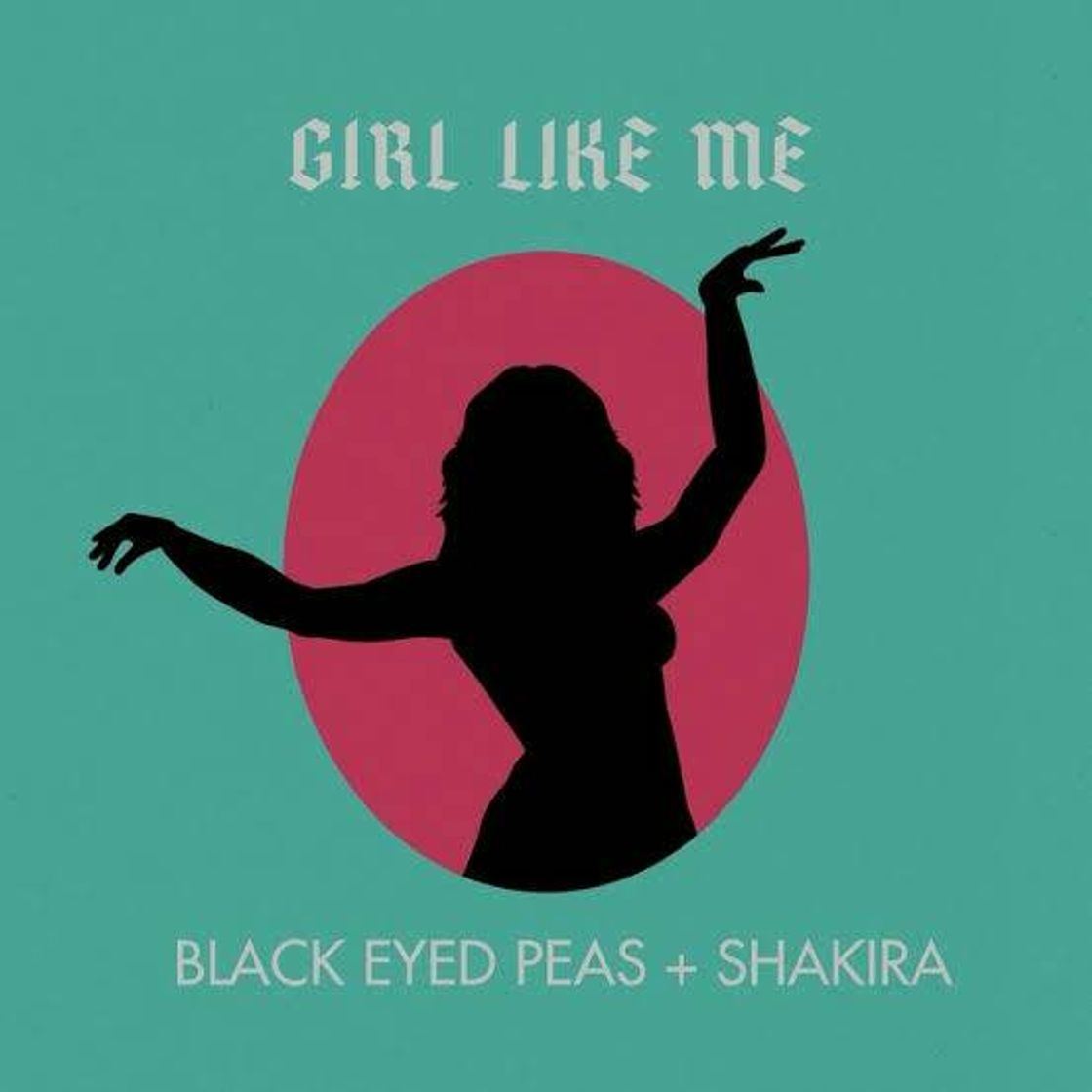 Music Nuevo sencillo GIRL LIKE ME DE BEP Y SHAKIRA! ESCUCHALO AQUI
