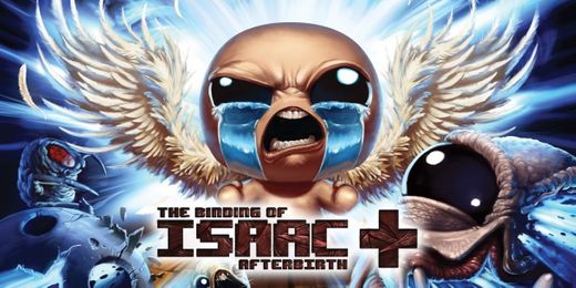 The Binding of Isaac: Afterbirth