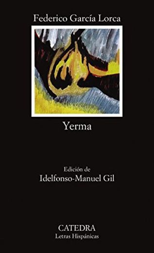 Yerma: Poema Tragico En Tres Actos Y Seis Cuadros