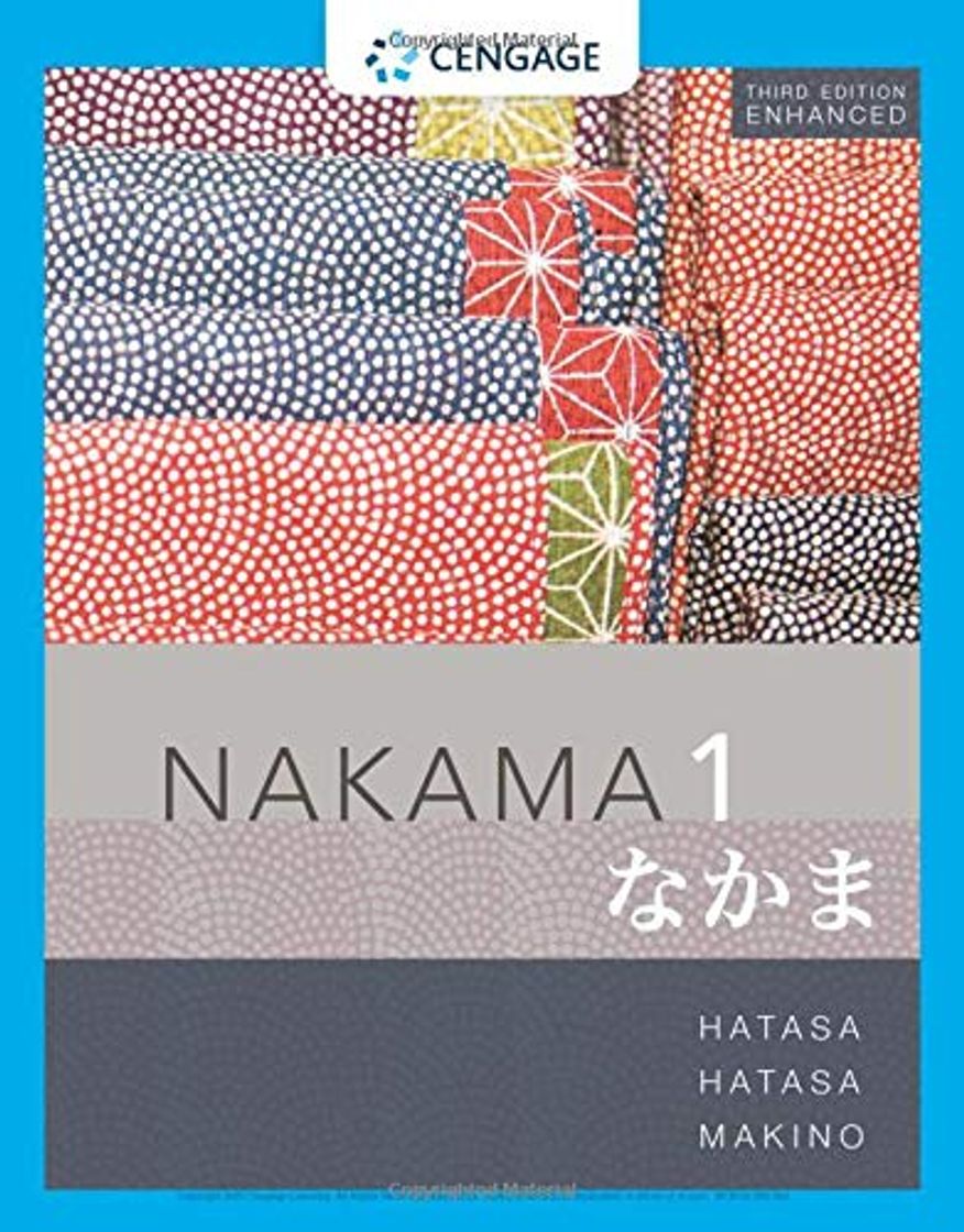 Books Nakama 1 Enhanced, Student Text: Introductory Japanese: Communication, Culture, Context