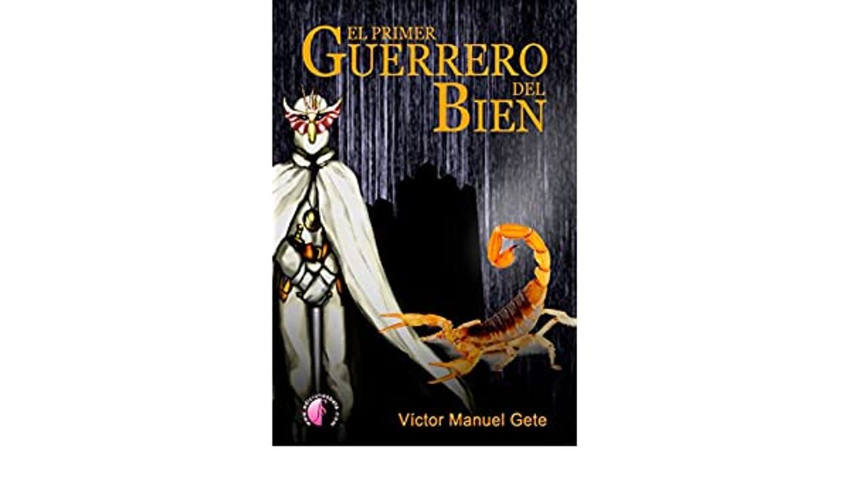 Moda El primer Guerrero del Bien (Novela) eBook: Gete, Víctor M ...