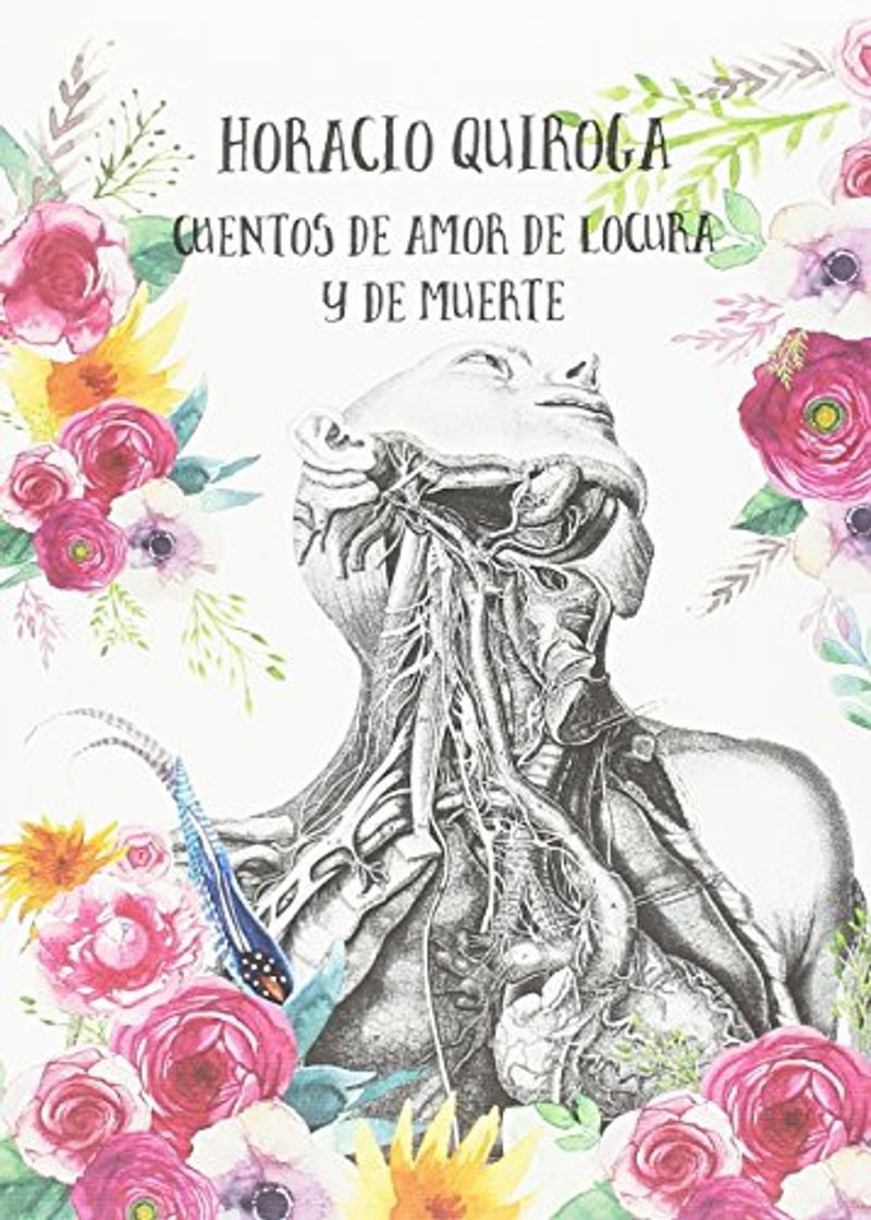 Books Cuentos de amor de locura y de muerte