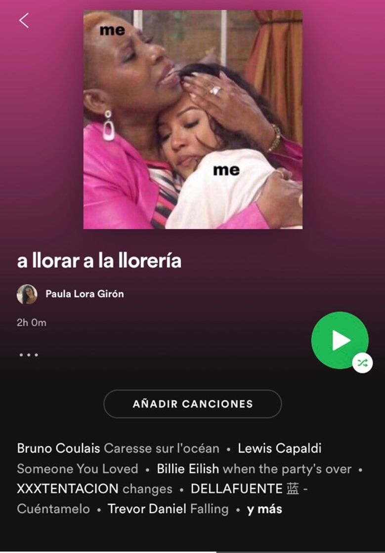 Moda Playlist para llorar 