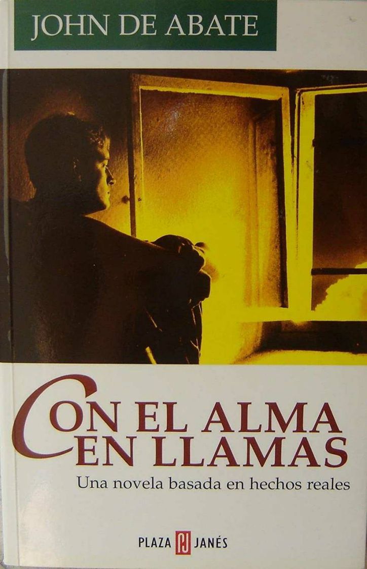 Libro Con el alma en llamas - John de Abate