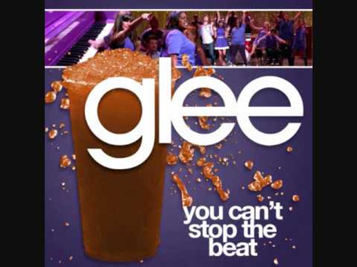 Fashion You can’t stop the beat (Glee Cast Version)