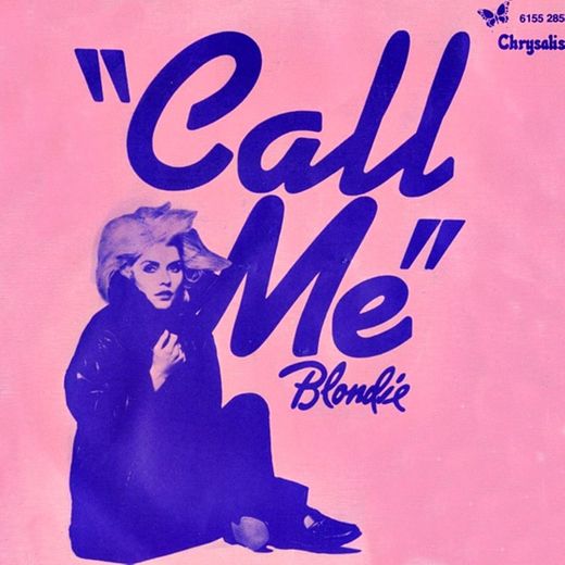 Call me - Blondie