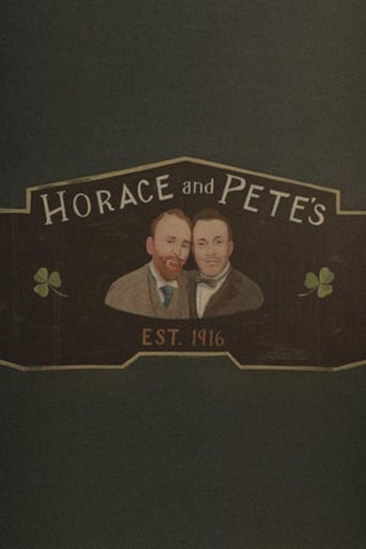 Serie Horace and Pete