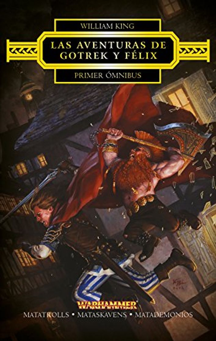Book Las aventuras de Gotrek y Félix Omnibus nº 1/4: Matatrolls / Mataskavens