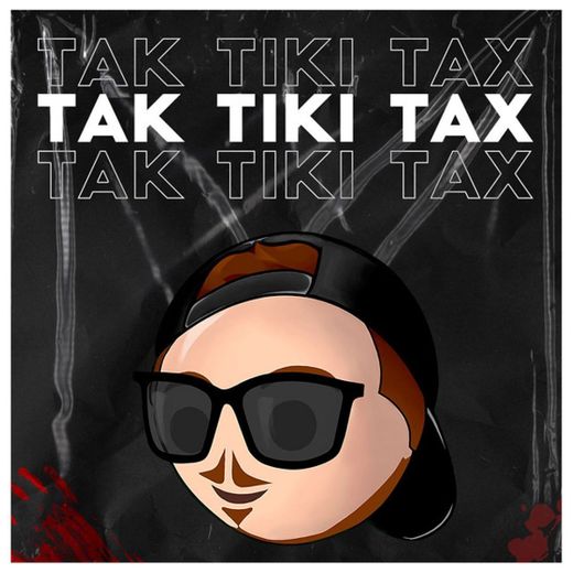 Tak Tiki Tax