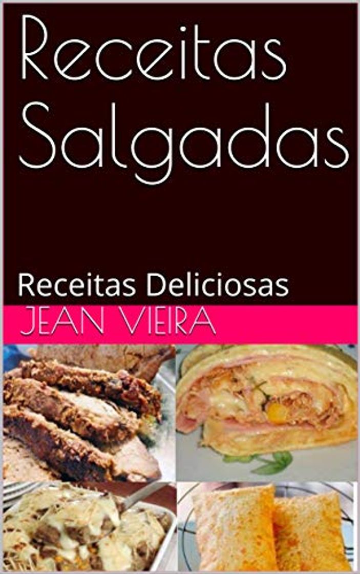 Libro Receitas Salgadas: Receitas Caseiras Deliciosas