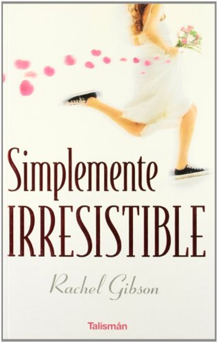 Libros Simplemente irresistible (Talismán)