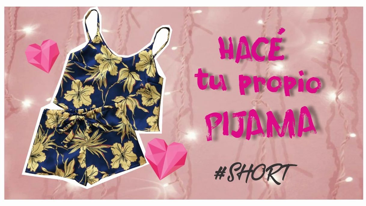 Fashion DIY PIJAMA Parte 1 SHORT // Cómo hacer tu propio PIJAMA