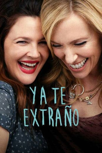 Ya Te Extraño - Película 