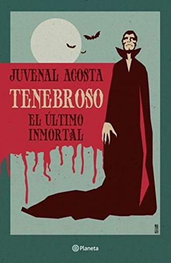 Tenebroso: El último inmortal