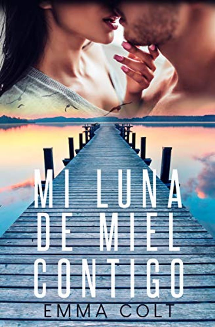 Libro Mi luna de miel contigo