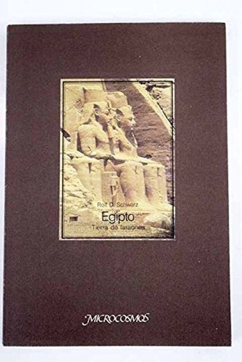 Egipto Tierra de Faraones