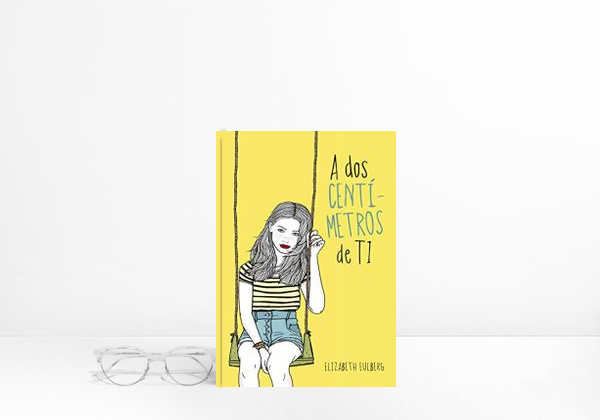 Livro A dos centimetros de ti