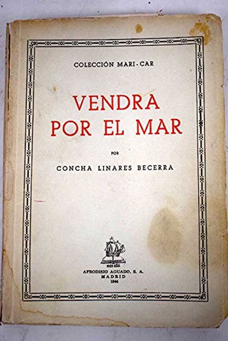 Libro Vendrá por el mar