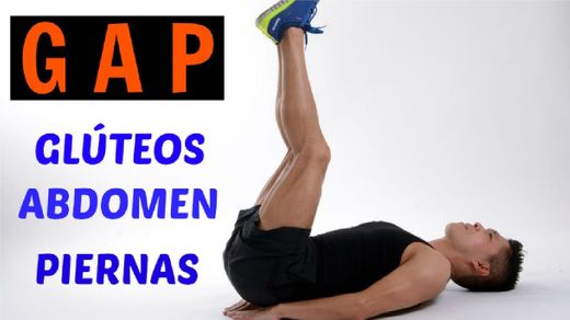 RUTINA GAP (GLUTEOS ABDOMEN Y PIERNAS.) - YouTube