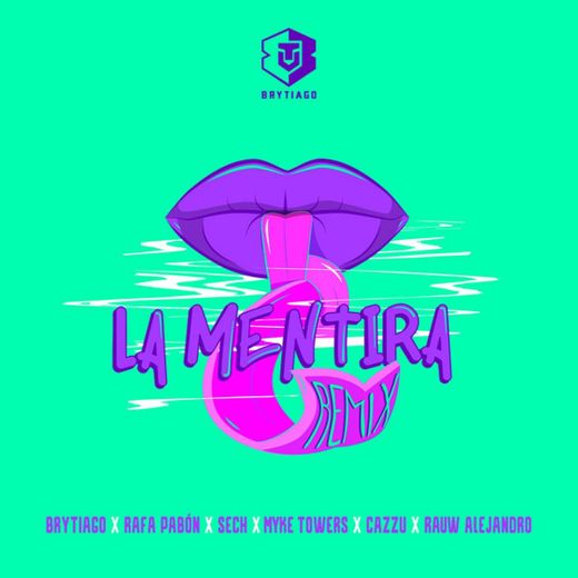 La Mentira - Remix