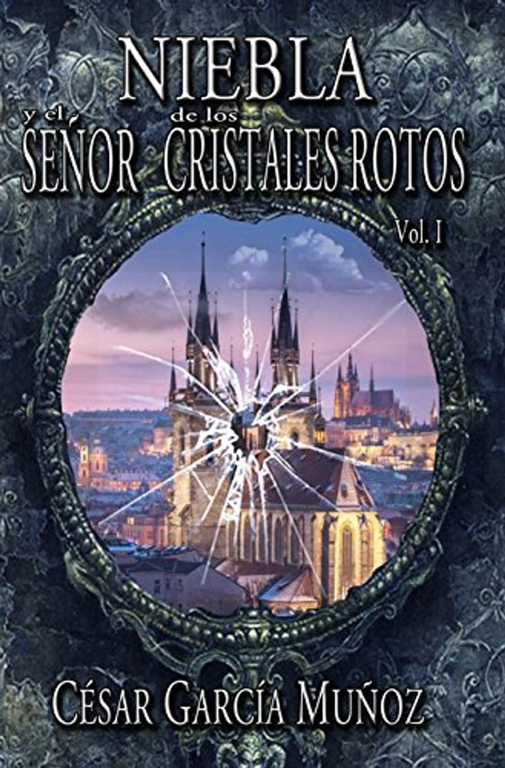 Book Niebla y el señor de los cristales rotos