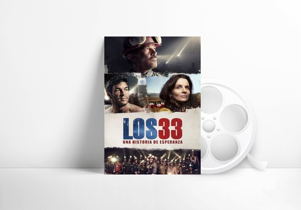 Movie Los 33 (Una Historia De Esperanza)