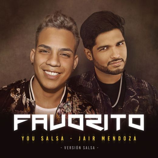 Favorito - version salsa you salsa, Jair Mendoza 
