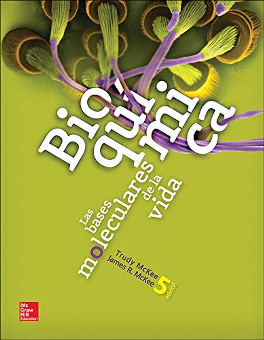 Libro BIOQUIMICA LAS BASES MOLECULARES DE LA VIDA