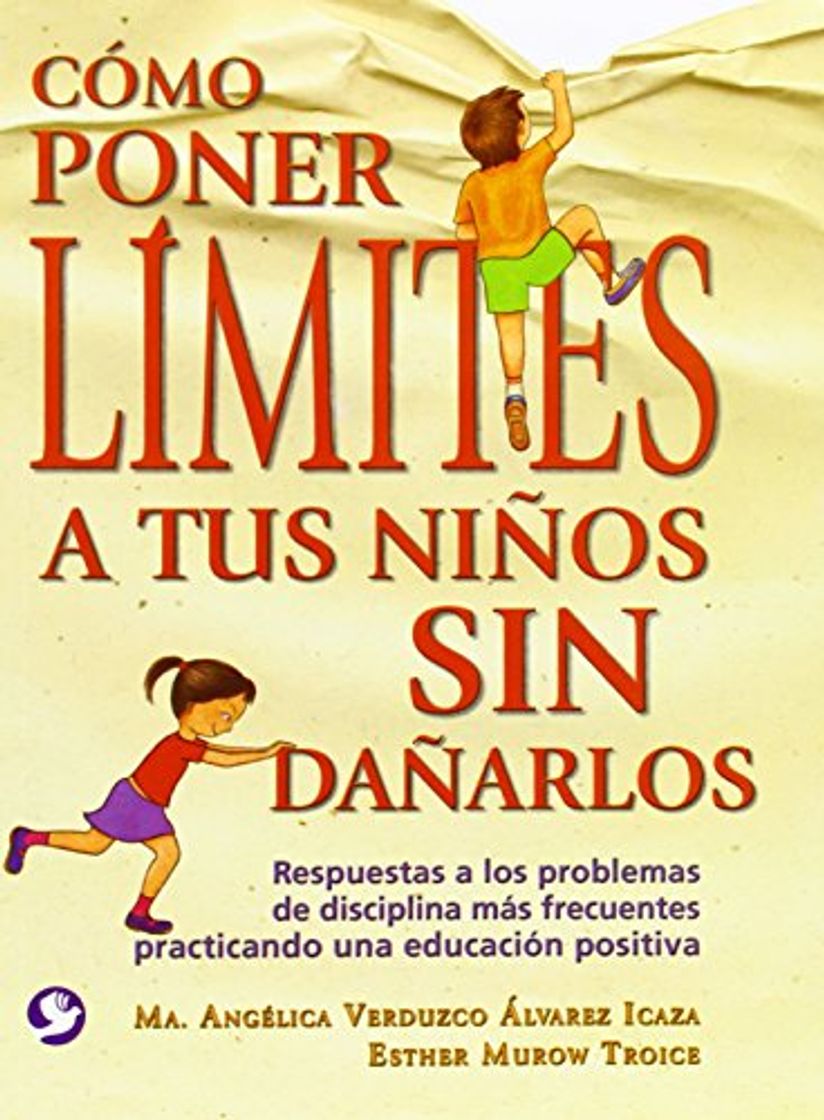 Book Como Poner Limites a Tus Ninos Sin Danarlos