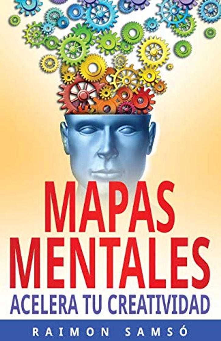 Libro Mapas Mentales: Acelera tu Creatividad