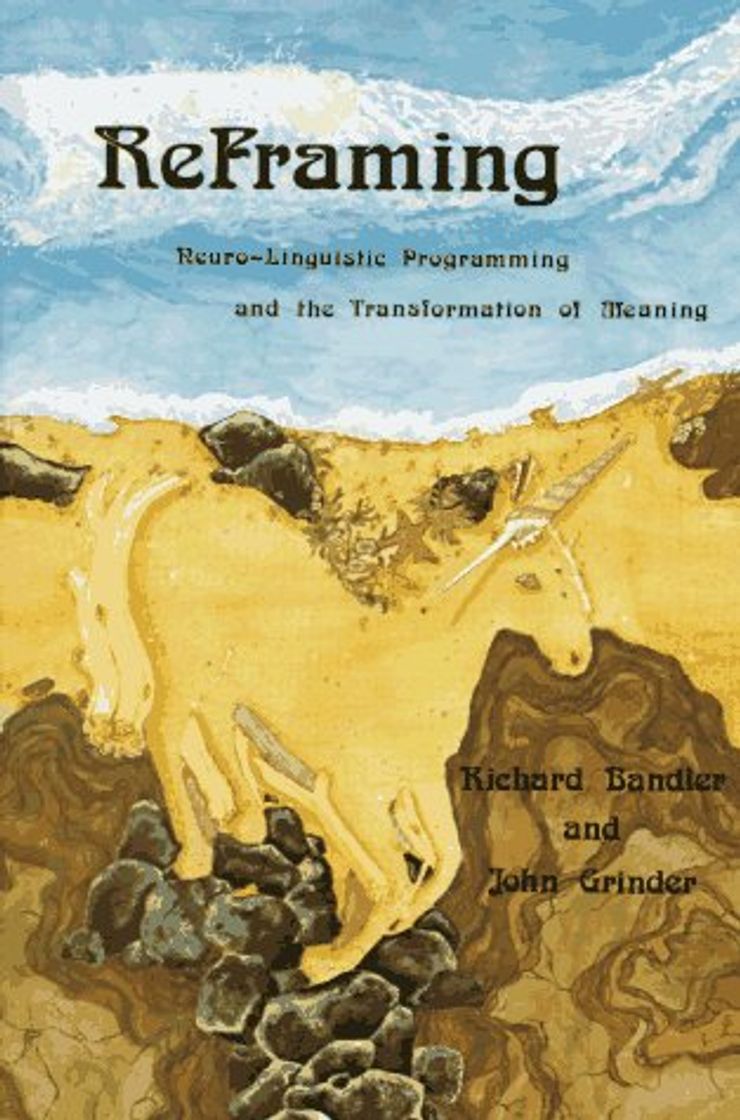 Book Reframing: Neurolinguistic Programming and the Transformation of Meaning