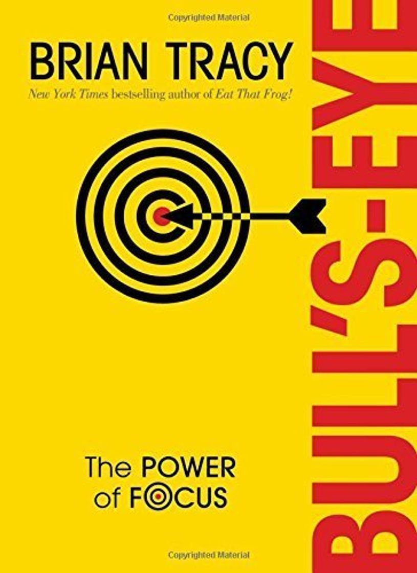 Book Bull's-Eye: The Power of Focus by Brian Tracy