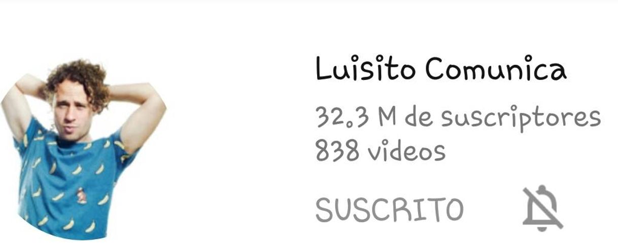 Moda Luisito comunica youtuber