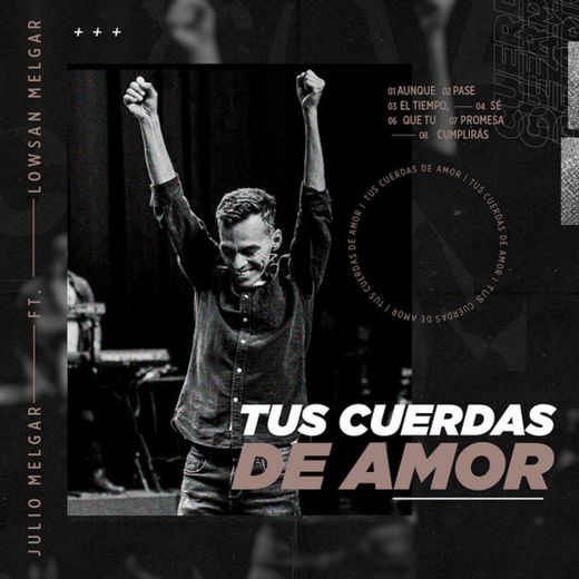 Tus Cuerdas de Amor (Ministración)