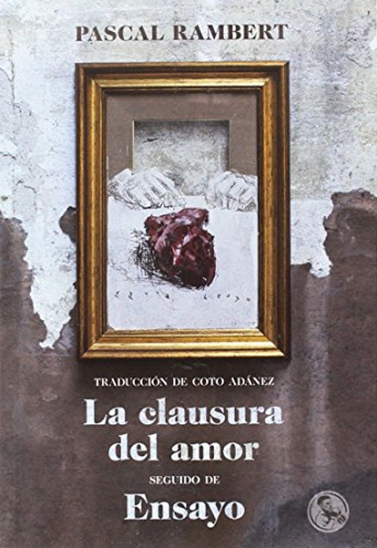 Books La clausura del amor, seguido de Ensayo