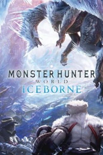 Monster Hunter: World - Iceborne