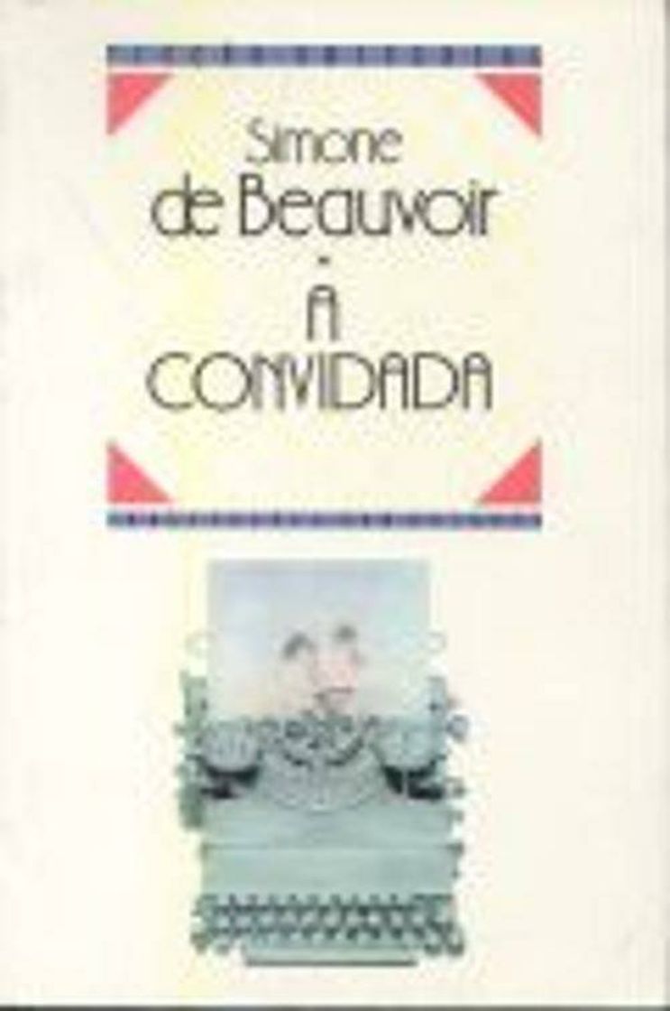 Libro A Convidada, Simone de Beauvoir - Livro - Bertrand