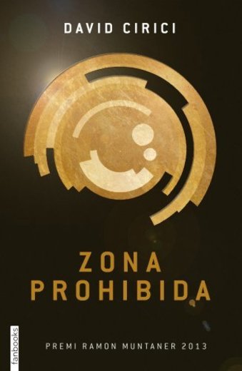 Zona Prohibida: Premi Ramon Muntaner 2013