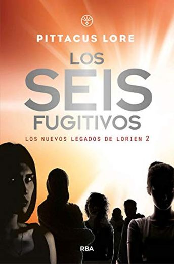 Los nuevos legados de Lorien 3. Los seis fugitivos